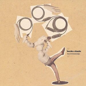 Movements - Expanded Edition by Booka Shade