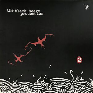 2 by The Black Heart Procession