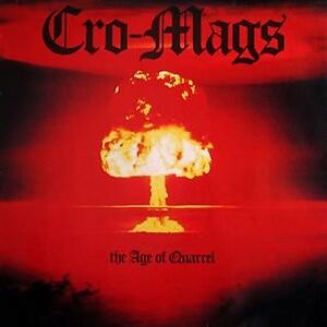 The Age Of Quarrel  by Cro-Mags