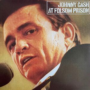 At Folsom Prison by Johnny Cash
