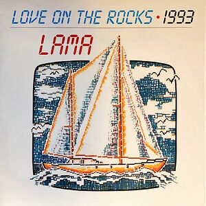 Love On The Rocks / 1993 by Lama