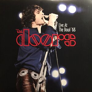 Live At The Bowl '68 by The Doors