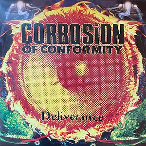 Deliverance by Corrosion Of Conformity
