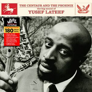 The Centaur And The Phoenix by Yusef Lateef