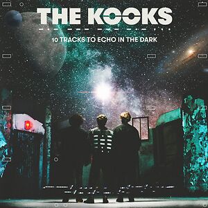 10 Tracks To Echo In The Dark - Signed copies by The Kooks