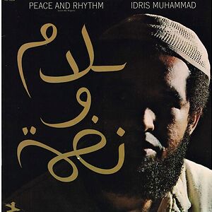 Peace And Rhythm by Idris Muhammad
