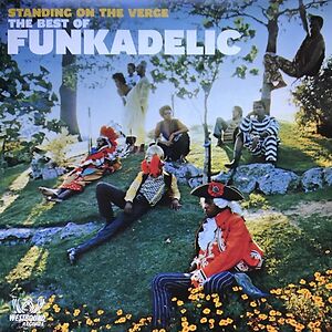 Standing On The Verge - The Best Of by Funkadelic