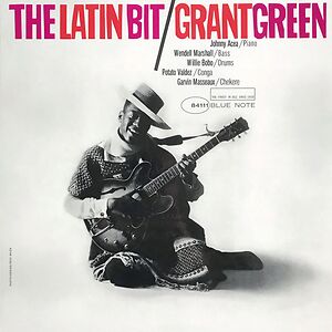 The Latin Bit - Tone Poet Series by Grant Green