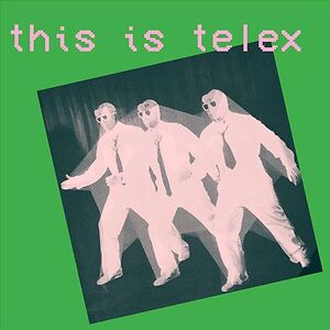 This Is Telex - Ltd coloured vinyl by Telex