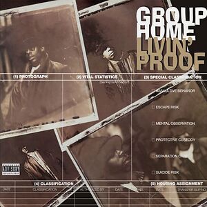 Livin' Proof by Group Home