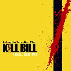 Kill Bill Vol. 1 - Original Soundtrack by Various