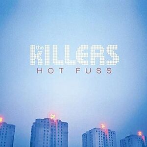 Hot Fuss by The Killers