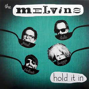 Hold It In by Melvins