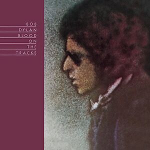 Blood On The Tracks by Bob Dylan