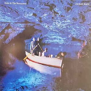 Ocean Rain by Echo & The Bunnymen