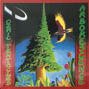 Arborescence by Ozric Tentacles