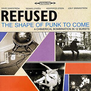 The Shape Of Punk To Come (A Chimerical Bombination In 12 Bursts) - Black vinyl by Refused