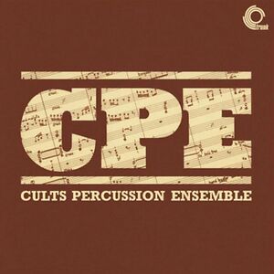 Cults Percussion Ensemble by Cults Percussion Ensemble