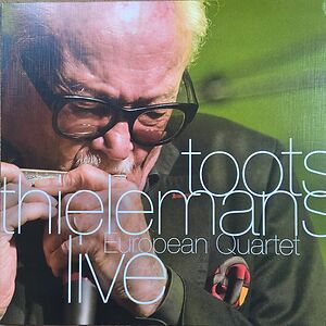 European Quartet Live by Toots Thielemans