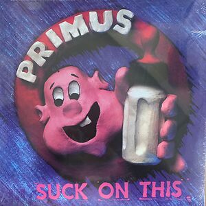 Suck On This by Primus
