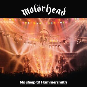 No Sleep 'til Hammersmith by Mot?rhead