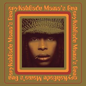 Mama's Gun by Erykah Badu