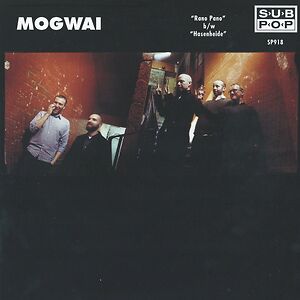 Rano Pano / Hasenheide by Mogwai