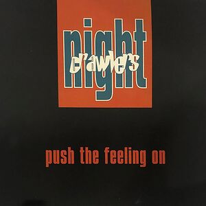 Push The Feeling On by Nightcrawlers