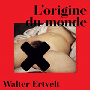 L'origine du monde by Walter Ertvelt