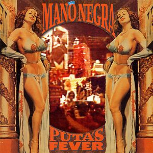 Puta's Fever by Mano Negra