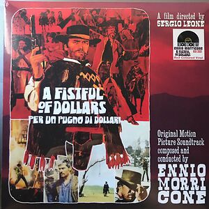 A Fistful Of Dollars = Per Un Pugno Di Dollari by Ennio Morricone