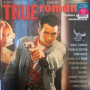 True Romance (Motion Picture Soundtrack) by Various