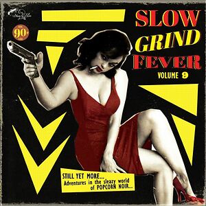 Slow Grind Fever Volume 9 by Various