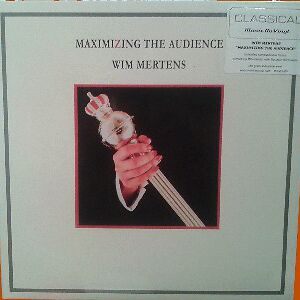 Maximizing The Audience by Wim Mertens
