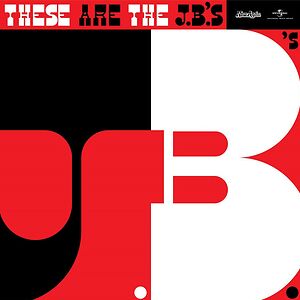 These Are The J.B.'s by The J.B.'s