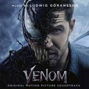 Venom (Original Motion Picture Soundtrack) by Ludwig G?ransson