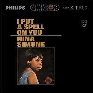 I Put A Spell On You by Nina Simone