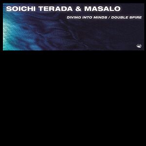 Diving Into Minds / Double Spire by Soichi Terada