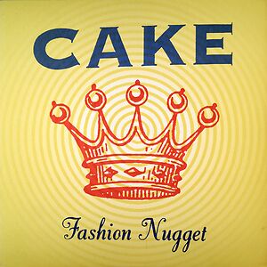 Fashion Nugget by Cake