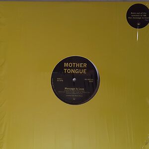 The Message Is Love by Mother Tongue