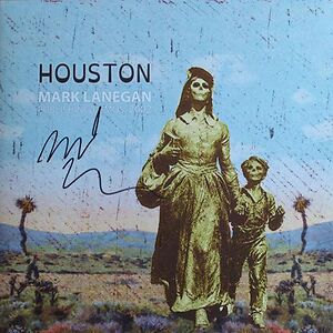 Houston (Publishing Demos 2002) by Mark Lanegan