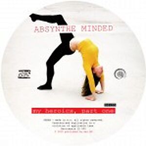 My Heroics, Part One by Absynthe Minded