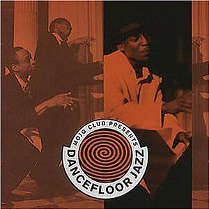 Mojo Club Presents Dancefloor Jazz by Various