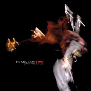 Live On Two Legs by Pearl Jam