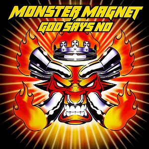God Says No by Monster Magnet