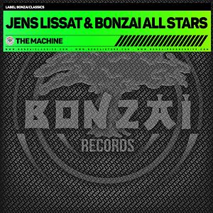 The Machine by Jens Lissat & Bonzai All Stars