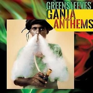 Greensleeves Ganja Anthems by Various