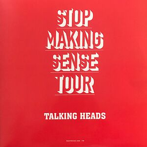 Stop Making Sense Tour by Talking Heads