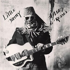 Blues Rebel by Little Jimmy