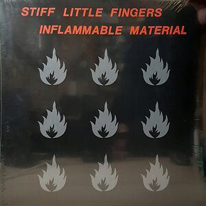 Inflammable Material by Stiff Little Fingers